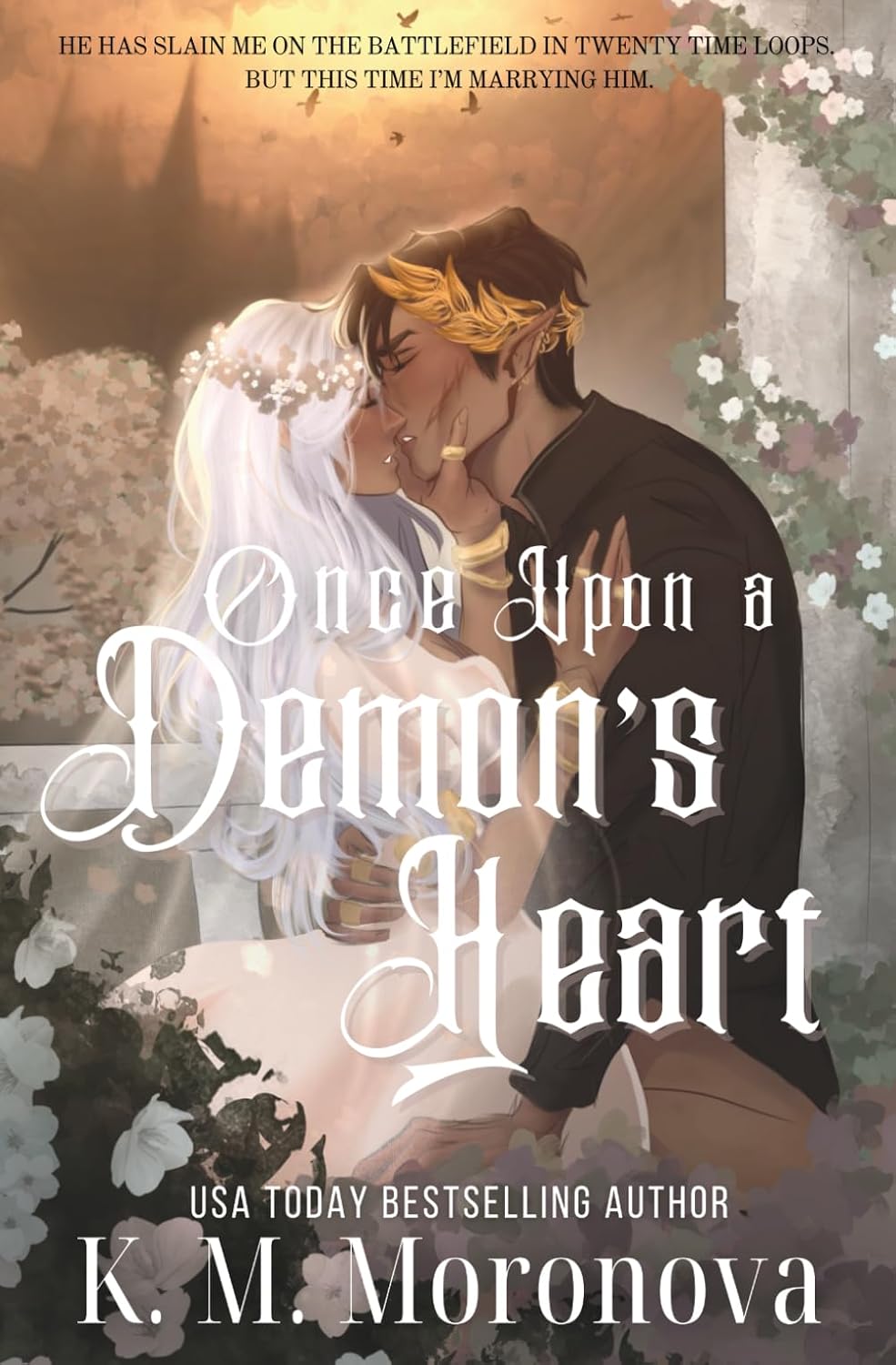 Once Upon a Demon's Heart by K M Moronova