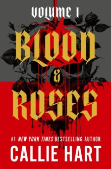 Blood & Roses Volume by Callie Hart