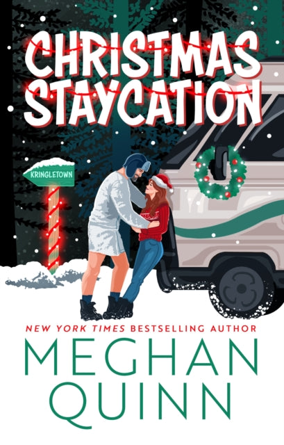 Christmas Staycation by Meghan Quinn (RELEASE 20TH OCTOBER)