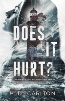 Does It Hurt? by H.D. Carlton