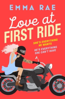 Love at First Ride by Emma Rae (RELEASE 11TH JUNE)