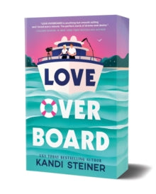 Love Overboard by Kandi Steiner 23RD APRIL