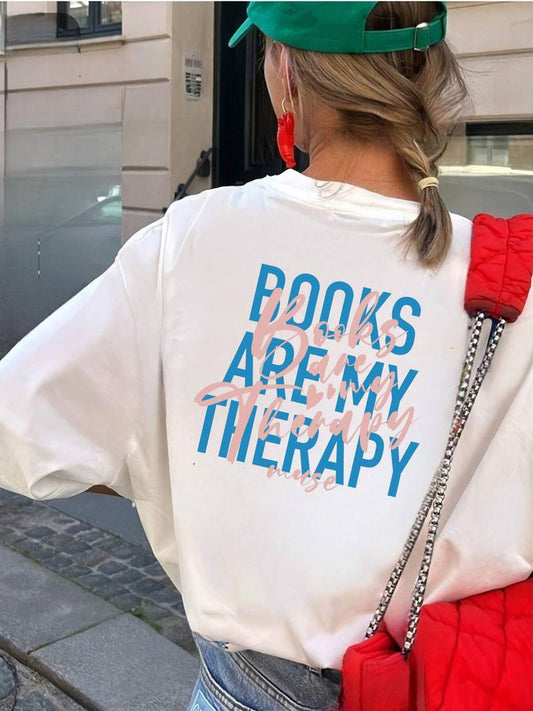 Casual Short Sleeve T-Shirt with "BOOKS ARE MY THERAPY'