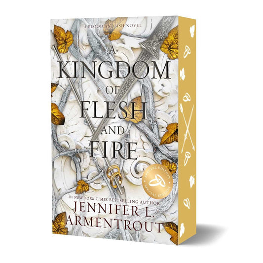 A Kingdom of Flesh and Fire Special Edition by Jennifer L. Armentrout