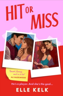 Hit or Miss Book 1 by Elle Kelk