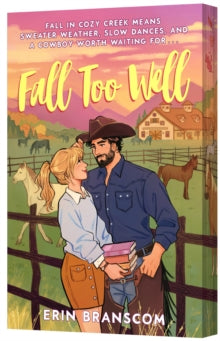 Fall Too Well by Erin Branscom (RELEASE DATE 4TH AUGUST)