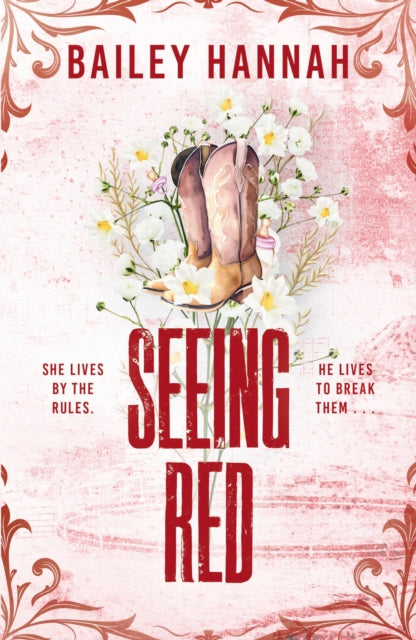 Seeing Red  by Bailey Hannah