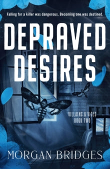 Depraved Desires by Morgan Bridges (RELEASE 25TH JUNE)