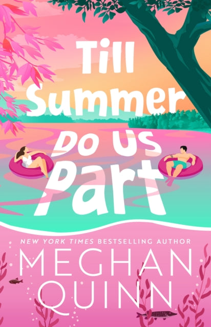 Till Summer Do Us Part -  Meghan Quinn