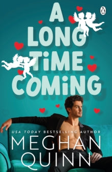 A Long Time Coming by Meghan Quinn