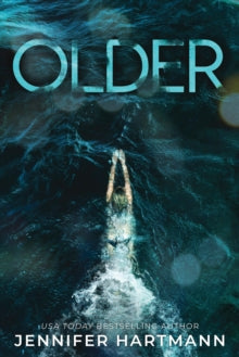 Older by Jennifer Hartmann