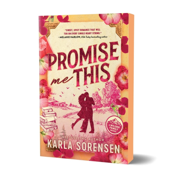 Promise Me This by Karla Sorensen