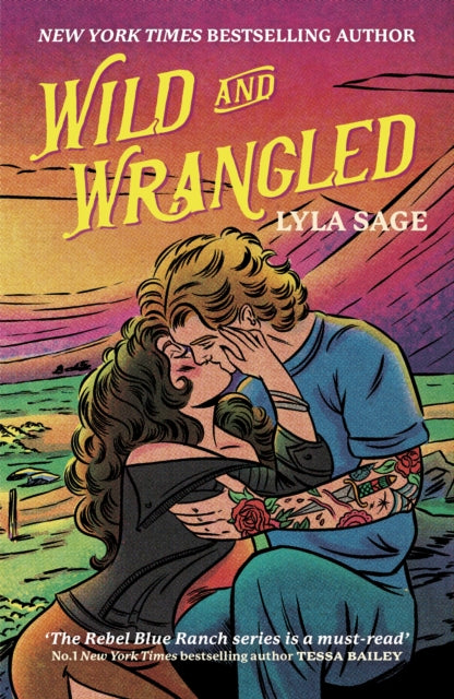 Wild and wrangled - Lyla Sage