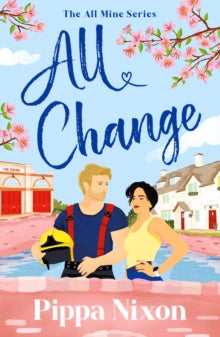 All Change by Pippa Nixon 12TH MARCH