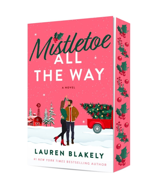 Mistletoe All the Way : A Novel by Lauren Blakely (RELEASE 8TH OCTOBER)