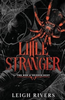 Little Stranger : A Dark Taboo Romance by Leigh Rivers