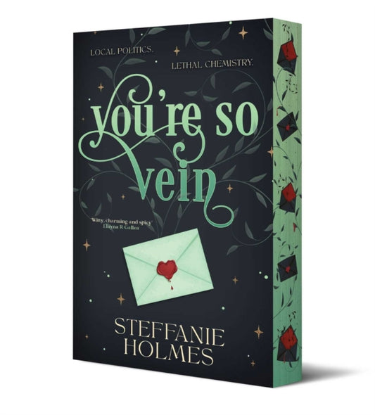 You're So Vein : Limited sprayed edges edition by Steffanie Holmes ( RELEASE 8TH OCTOBER)