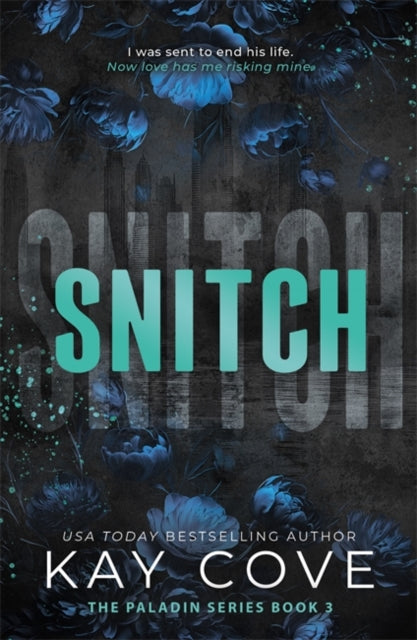 Snitch by Kay Cove