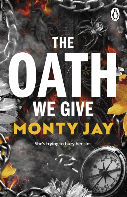 The Oath We Give by Monty Jay