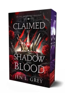 Claimed by Shadow and Blood : Volume 2 by Jen L Grey