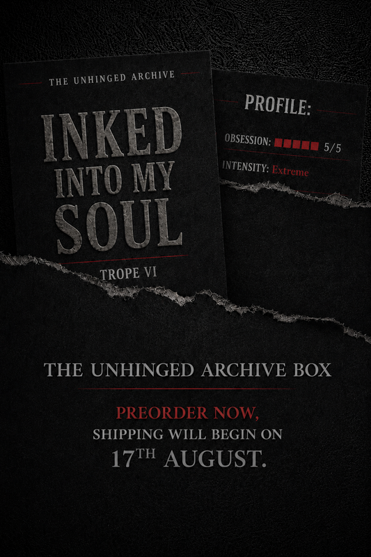The Unhinged Archive August Trope VI