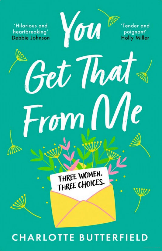 You Get That From Me By Charlotte Butterfield